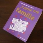 J'aime ma famille, The book !