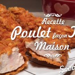 Le Poulet façon sooooo good (KFC maison)