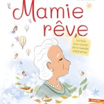 Mamie rêve